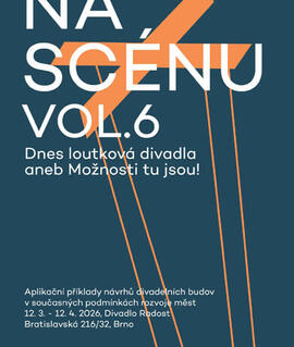 Výstava Na scénu vol. 6, divadlo Radost. Magazín KULTINO* Brno