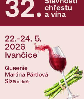Gastrofestival Slavnosti chřestu a vína v Ivančicích, vystoupí kapela Slza, Martina Pártlová, Queenie, Moravians, Vlčnovjanka a FÍHA Tralala. KULTINO*