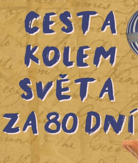 Cesta kolem světa za 80 dní podle Julese Verna v režii Ondřeje Nosálka v Divadle Radost v Brně. KULTINO*