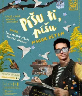 Píšu ti, píšu..., divadelní inscenace podle pohádek Ivana Martina Jirouse s hudbou Plastic People v Brně. KULTINO*