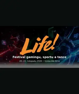 Pozvánka na Festival Life! 2026 s gamingem, esportem a sportem na brněnském výstavišti. KULTINO*