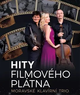 Plakát koncertu Hity filmového plátna: Moravské klavírní trio s houslemi a violoncellem před filmovým pásem. KULTINO*