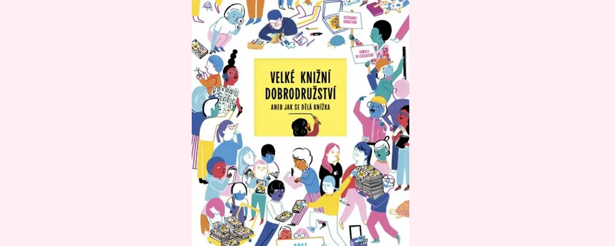 Velké knižní dobrodružství aneb Jak se dělá knížka, magazín KULTINO* Brno
