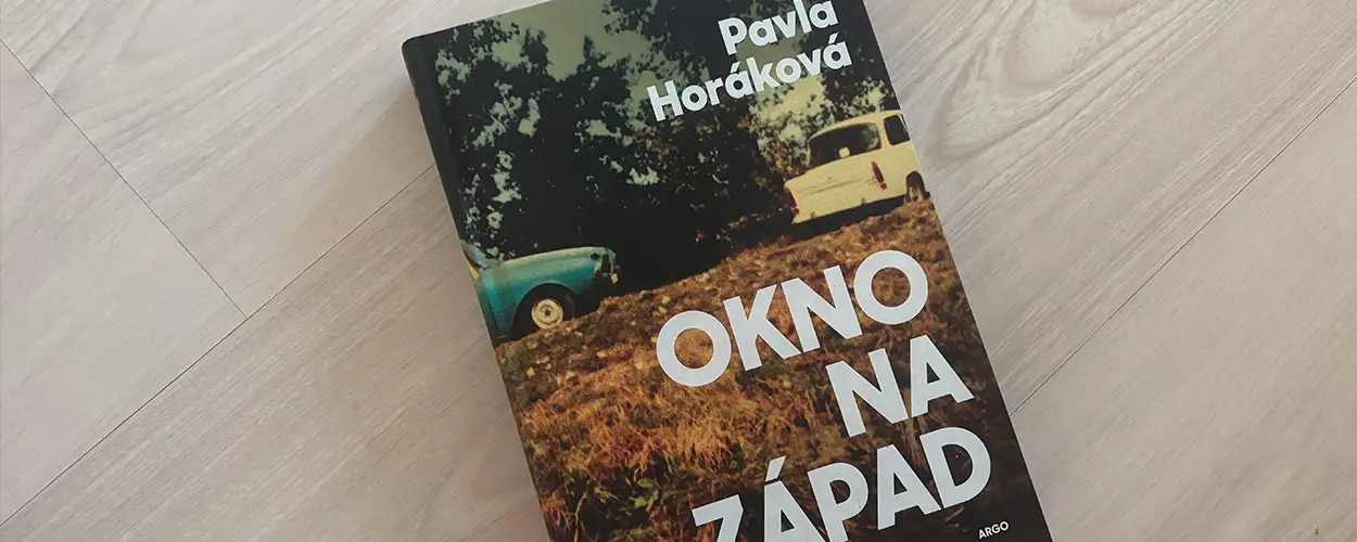 Okno na západ, Pavla Horáková, Argo, recenze, magazín KULTINO*Brno