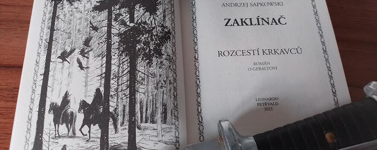 Zaklínač IX.- Rozcestí krkavců, Andrzej Sapkowski, Recenze, magazín KULTINO*Brno