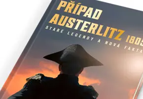 Případ Austerlitz 1805,Jaromír Bár, Zdeněk Chromý, Milan Plch, Libor Urbančík,  Zoner Press 2021, magazín KULT* Brno