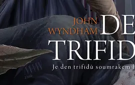 Recenze kniha Den Trifidu od John Wyndham nakladatelství BB/art. Magazín KULT* Brno