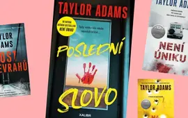 Kniha Poslední slovo od autora Taylor Adams, magazín KULTINO* Brno