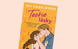 Teorie lásky od Ali Hazelwood, magazín KULTINO* Brno