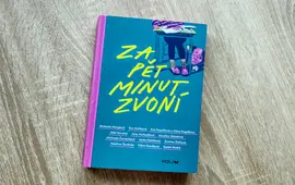 Recenze Za pět minut zvoní:  Láska, naděje i prozření skryté ve školních lavicích, nakladatelství Yoli. Magazín KULTINO* Brno