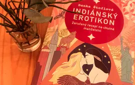 Indiánský erotikon, Danka Štoflová, recenze, magazín KULTINO* Brno
