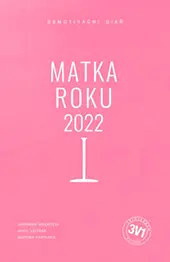 Demotivační diář MATKA ROKU 2022,Veronika Arichteva, Nikol Leitgeb a Martina Pártlová, recenze, magazín Kult* Brno