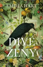 Divé ženy od Emilie Hart