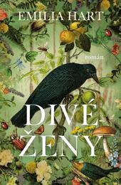 Divé ženy od Emilie Hart