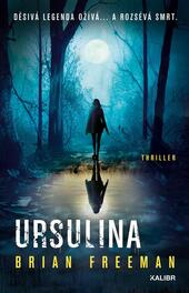 Thriller Ursulina od Briana Freemana, magazín Kultino* Brno