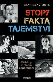 Stanislav Motl, Stopy, fakta, tajemství, recenze, magazín KULTINO*Brno