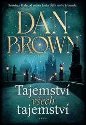 Tajemství všech tajemství, Dan Brown, Šifra mistra Leonarda, recenze, magazín KULTINO*Brno
