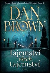 Tajemství všech tajemství, Dan Brown, Šifra mistra Leonarda, recenze, magazín KULTINO*Brno