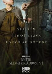 Filmový seriál Rytíř Sedmi království, George R.R. Martin, Fantasy, HBO, USA, 2026. KULTINO*